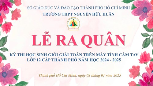 Kỳ thi Học sinh giỏi Giải toán trên máy tính cầm tay cấp thành phố năm học 2024 - 2025