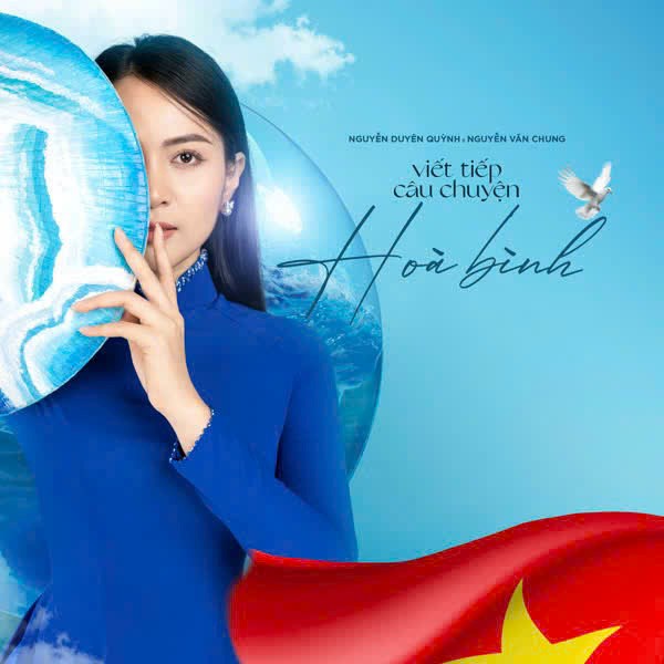 Chương trình  Hiểu lịch sử qua các bài hát  Tuần 35 - Bài hát: Viết tiếp câu chuyện hòa bình. Sáng tác: Nhạc sĩ: Nguyễn Văn Chung. Giọng ca: Nguyễn Duyên Quỳnh.