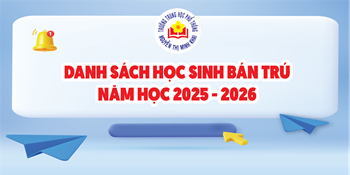 Danh sách học sinh bán trú năm học 2025 - 2026