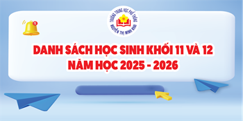 Danh sách học sinh khối 11 và 12 năm học 2025 - 2026