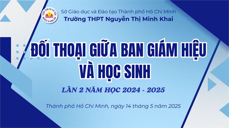 Chương trình Đối thoại giữa Ban Giám hiệu với học sinh lần 2, năm học 2024 - 2025