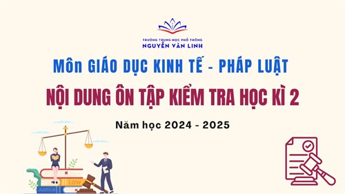 GDKTPL: Nội dung ôn tập - kiểm tra cuối HK2 - Năm học: 2024 - 2025