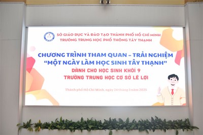 Một ngày làm học sinh THPT Tây Thạnh có gì thú vị đối với học sinh khối 9 Trường THCS Lê Lợi?