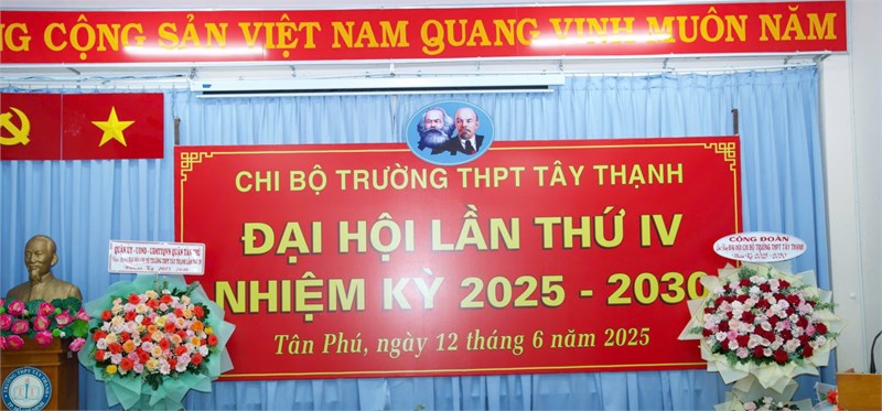 Đại hội Chi bộ trường THPT Tây Thạnh lần thứ IV, nhiệm kỳ 2025–2030 thành công tốt đẹp