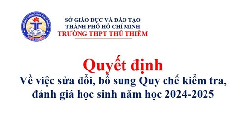 Công khai quyết định sửa đổi, thay thế một số điều trong Quy chế kiểm tra đánh giá học sinh năm học 2024 - 2025