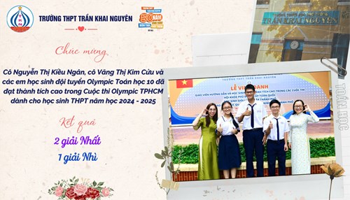 Vinh danh giáo viên bồi dưỡng và học sinh lớp 10 đạt thành tích cao - cuộc thi olympic tháng 4 thành phố hồ chí minh dành cho học sinh thpt năm học 2024-2025