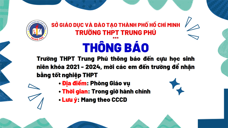 Thông báo cựu học sinh niên khóa 2021 - 2024 về nhận bằng tốt nghiệp THPT