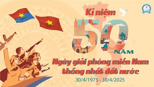 [Trường phổ thông Văn Lang] KỶ NIỆM 50 NĂM GIẢI PHÓNG MIỀN NAM – THỐNG NHẤT ĐẤT NƯỚC 30/4/1975 – 30/4/2025