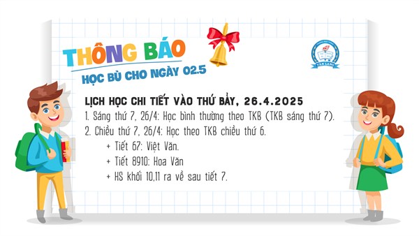 [Trường phổ thông Văn Lang] Thông báo kế hoạch dạy - học bù ngày 2/5/2025 cho kì nghỉ lễ 30/4 và 1/5